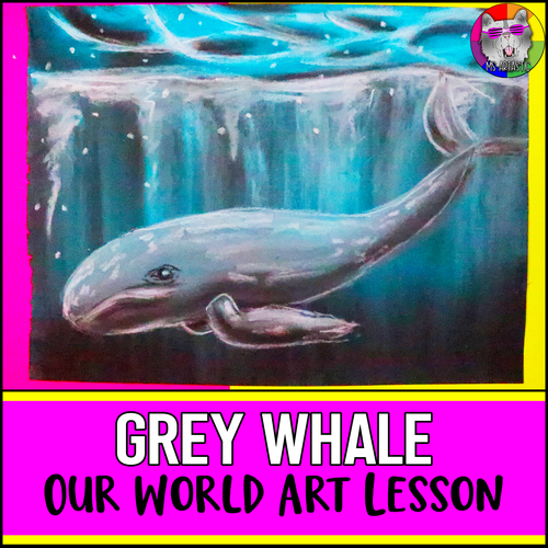 Preview of Ocean Art Project, Grey Whale Art Lesson Activity for Middle School