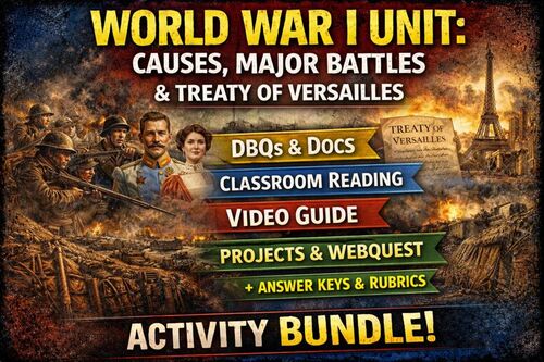 World War I Unit: Causes, Battles & Treaty | WebQuest, DBQs, Projects ...