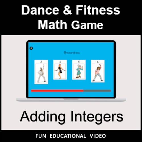 Preview of Adding Integers - Math Dance Game & Math Fitness Game - Math Video