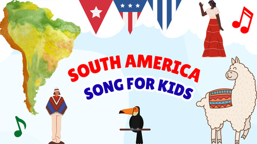 Preview of South America Song for Kids | Learn the Continent | Geography Song