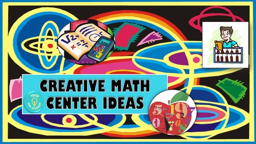 Preview of Creative Math Center Ideas