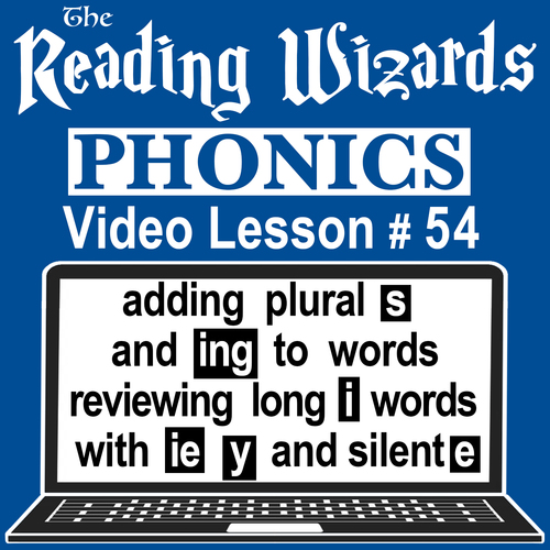 Preview of Phonics Video/Easel Lesson - Suffixes S & ING/Long i Words - Reading Wizards #54