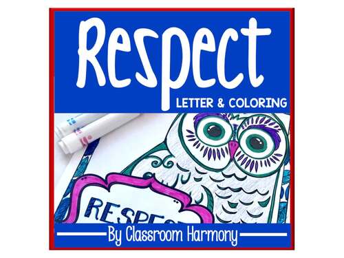 Respect Coloring Pages, Letter and Posters - Be Respectful (SEL)