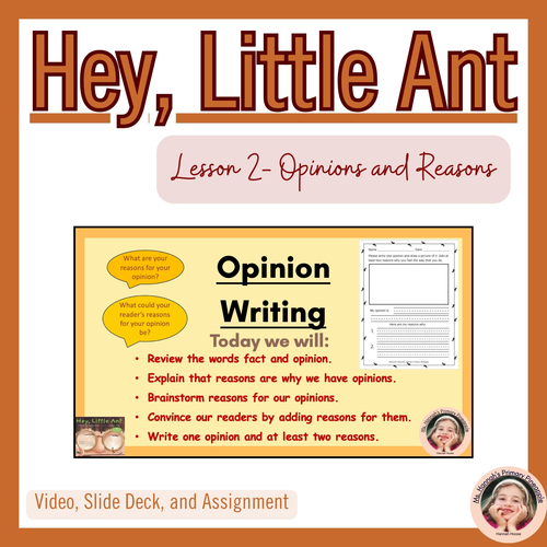 Preview of Opinion Writing Lesson 2- Adding Reasons: Video, Slide Deck, Assignment