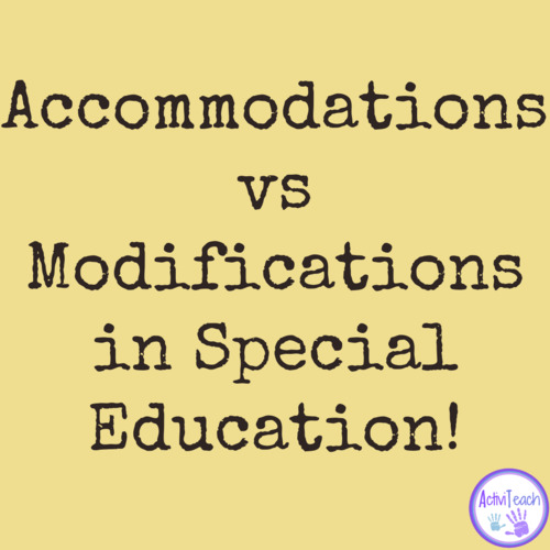 Preview of Accommodations vs Modifications Examples in Special Education