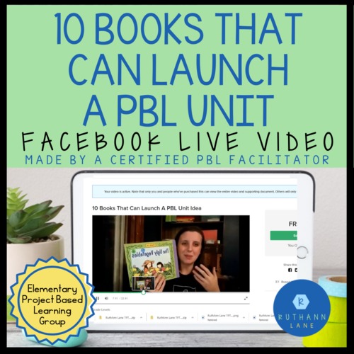 Project Based Learning Unit Ideas for PBL Entry Events by RuthAnn Lane