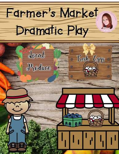Farmer's Market Dramatic Play by Missdprek | TPT