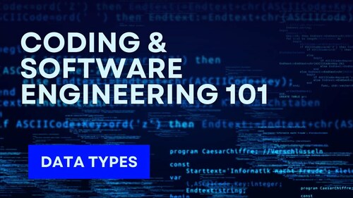 Coding & Software Engineering 101: Data Types by STEAMspirations