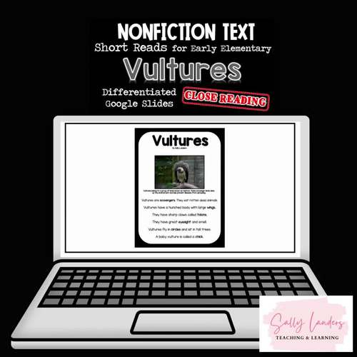 VULTURES Nonfiction CLOSE READING Print & Digital Pack by Sally Landers