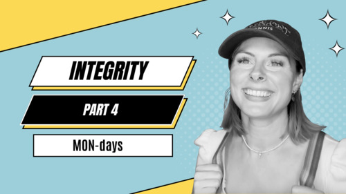 Preview of Integrity - Week 4