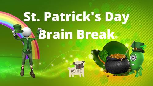 Preview of St. Patrick's Day, Kids Exercise, Brain Break, Get Kids Moving! PE, DPA, FUN!!