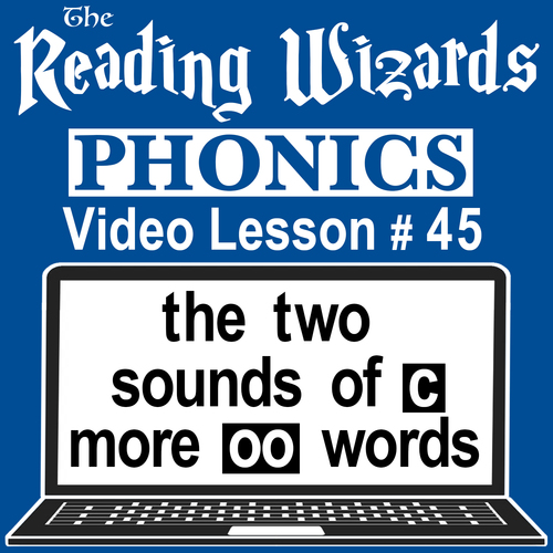 Preview of Phonics Video/Easel Lesson - The Two Sounds of C/OO Words - Reading Wizards #45