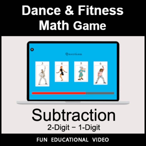 Preview of 2-Digit - 1-Digit Subtraction - Math Dance Game & Math Fitness Game - Math Video