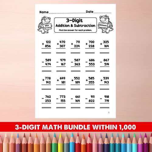3-Digit Addition & Subtraction Worksheets Bundle | With & Without ...