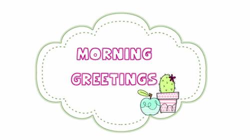Classroom Greetings / Morning choices by Around the corner | TPT