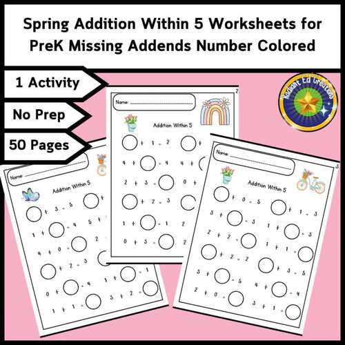 Spring Addition Within 5 Worksheets for PreK Missing Addends Number Colored