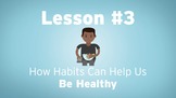Health Habits (HabitWise Lesson #3)