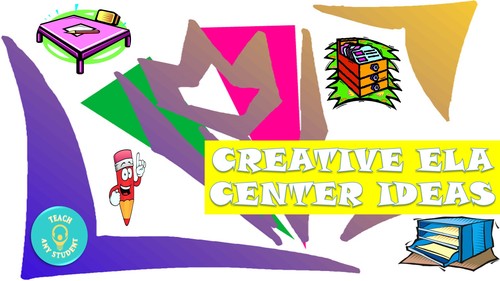 Preview of Creative ELA Center Ideas