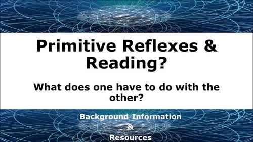 Preview of Primitive Reflexes AND Reading? A Parent’s Story