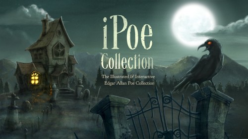 Preview of iPoe Vol. 1 (The Interactive & Illustrated Edgar Allan Poe Collection)