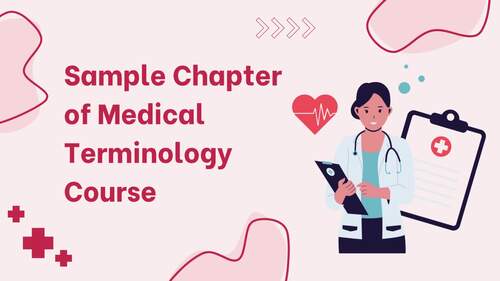 Complete Medical Terminology Course!