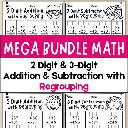 2 & 3 Digit Addition and Subtraction with Regrouping Mega Bundle | 100 ...