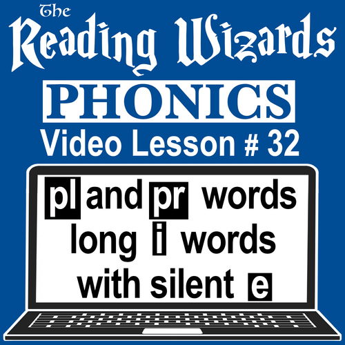 Preview of Phonics Video/Easel Lesson - PL & PR Words/Long i Silent E - Reading Wizards #32