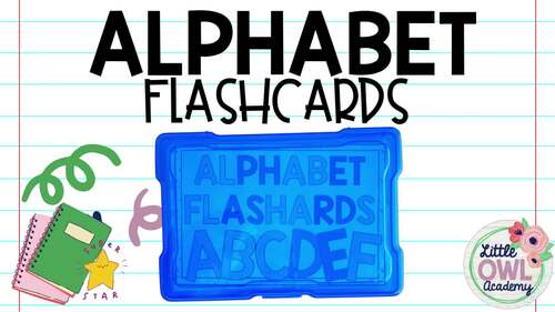 Alphabet Flashcards by Little Owl Academy | TPT