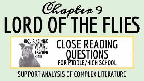 Lord of the Flies Chapter 9 Close Reading Analysis Worksheet - Printable