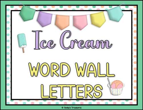 ice-cream-word-wall-letters-by-cindy-s-treasures-tpt