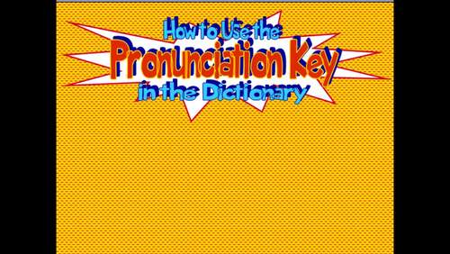 How to Use Pronunciation Key in Dictionary with Audio Narration Grades ...
