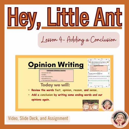 Preview of Opinion Writing Lesson 4- Adding a Conclusion Video, Assignment, and Slide Deck