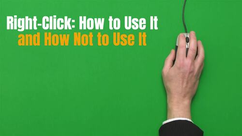 Preview of Right Click: How to Use It and How Not to Use It