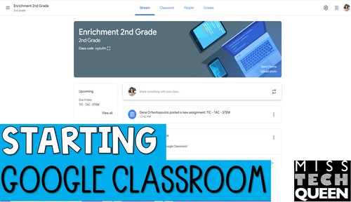 Preview of Starting Google Classroom How to use Google Tutorial Help Video New Teachers