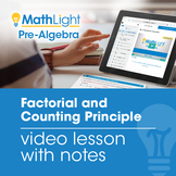 Factorial and Counting Principle Video Lesson