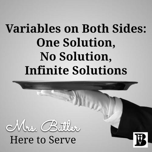 Preview of Variables on Both Sides: One Solution, No Solution, and Infinite Solutions Video