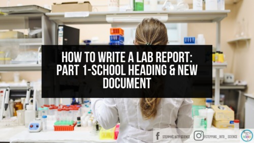 Preview of How to Write a Lab Report:Part 1-New Document-Tutorial Series-Know Atom Science