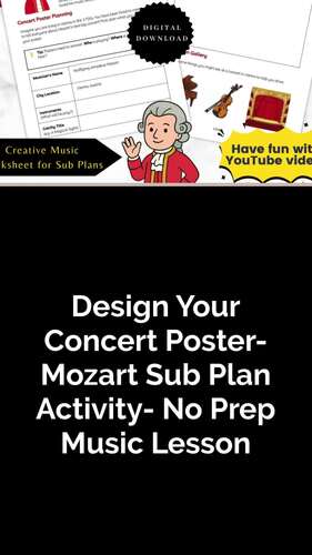 Design Your Concert Poster- Mozart Sub Plan Activity- No Prep Music Lesson