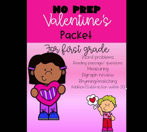 NO Prep February Valentine's Day 1st grade packet by The Creation Corner