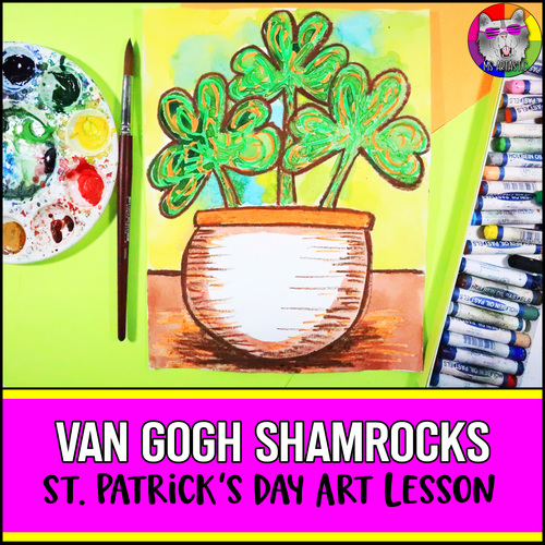 Preview of St. Patrick's Day Art Lesson, Vincent van Gogh Shamrock Art Project Activity