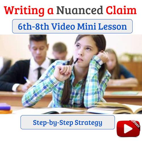 Preview of Writing Nuanced Claims: Video Lesson