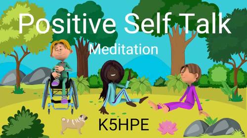Preview of Positive Self Talk Meditation, Affirmations, Mental Health Literacy, SEL