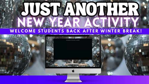 New Years 2026 Activity Slides & First Day Back From Winter Break High ...