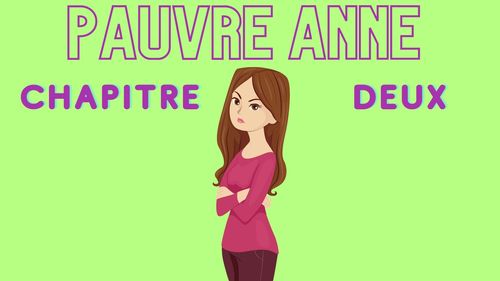 Preview of Pauvre Anne Chapitre 2 Vidéo pour CI