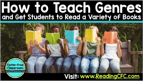 How To Teach Genres In Elementary School By Clutter Free Classroom