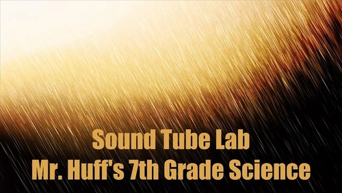 Preview of Sound Activity - Sound Tube - Frequency, High and Low Pressure - Vibrations