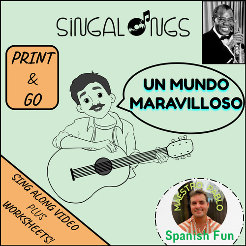 Preview of Un Mundo Maravilloso de Louis Armstrong Sing Along Video / Printable Worksheets