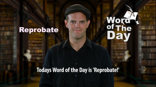 Preview of Word of the Day - Reprobate