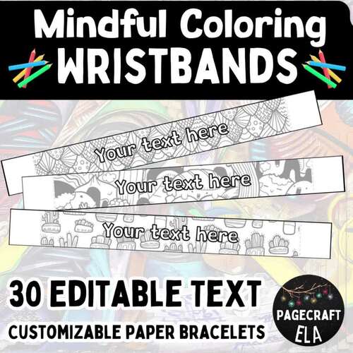 Editable Text Celebration Wristbands | Mindful Coloring | Printable Bands