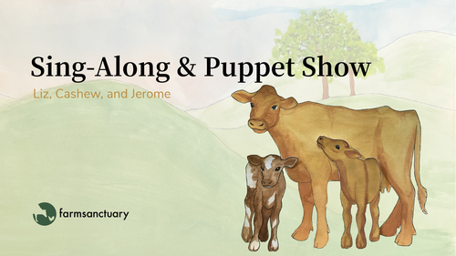 Preview of Liz, Cashew, and Jerome: A Farm Sanctuary Sing-Along & Puppet Show (video)